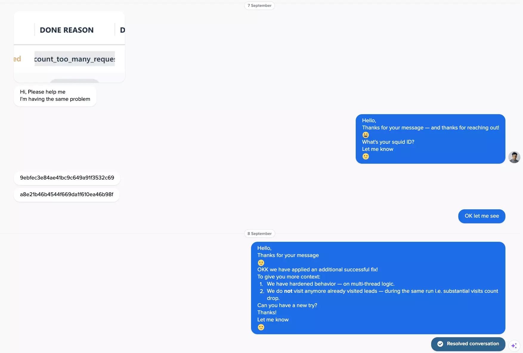 Support thread: the September 7 report with squid IDs, and the September 8 fix announcement — hardened multi-thread behavior, no re-visiting of already-visited leads (customer side redacted)