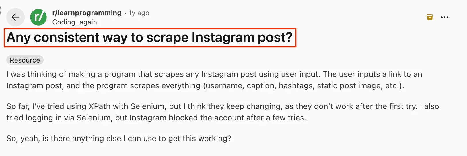 Reddit user asking for a consistent way to scrape Instagram posts