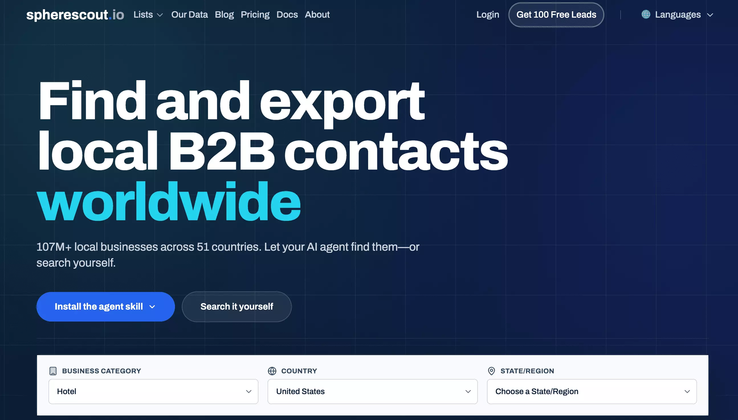 SphereScout homepage: Find and export local B2B contacts worldwide, 107M+ local businesses across 51 countries, Install the agent skill and Search it yourself buttons, and a search form with business category Hotel, country United States and state or region