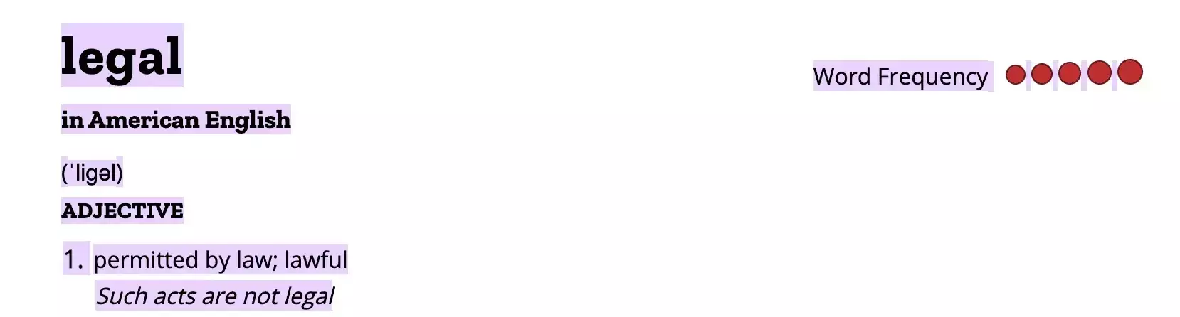 Collins dictionary definition of legal: permitted by the law