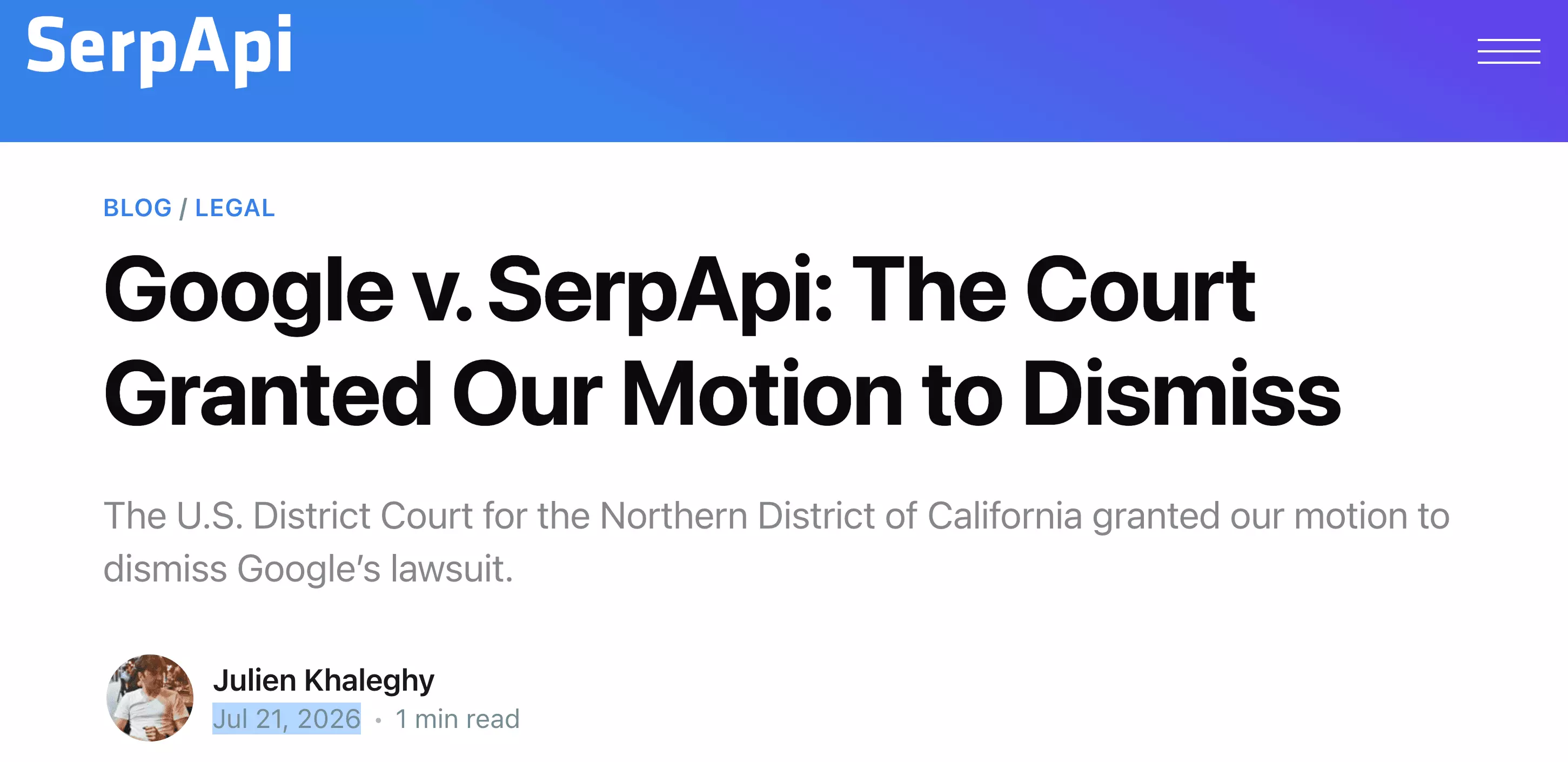 SerpApi blog post: Google v. SerpApi, the Court granted our Motion to Dismiss β July 2026