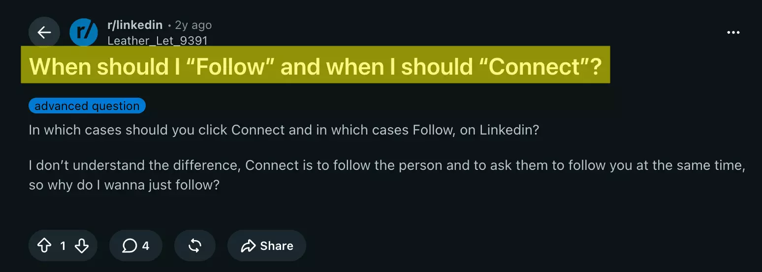 Reddit r/linkedin thread: When should I Follow and when I should Connect?
