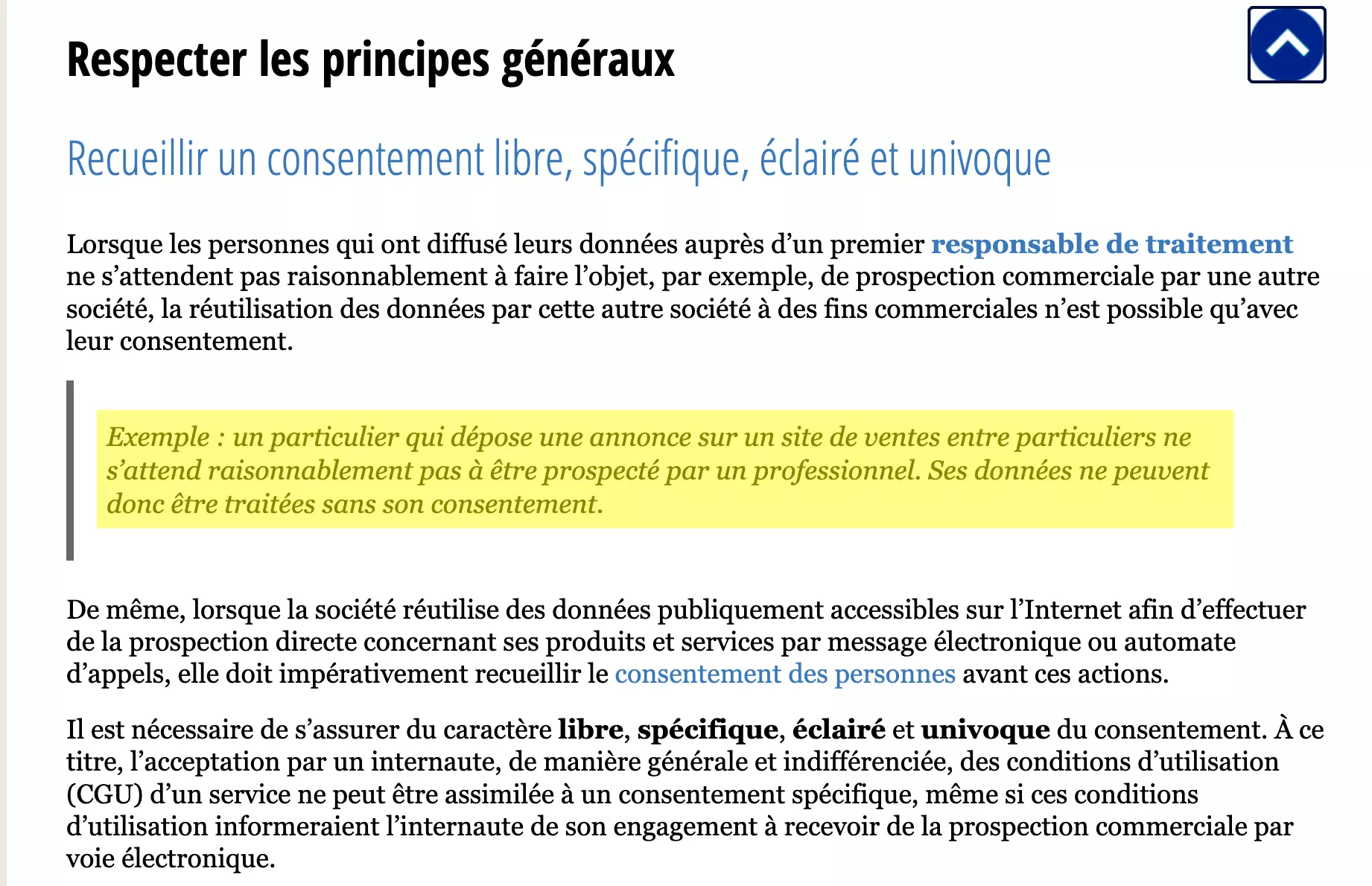 Page CNIL, rubrique Respecter les principes généraux : exemple surligné, un particulier qui dépose une annonce sur un site de ventes entre particuliers ne s'attend raisonnablement pas à être prospecté par un professionnel, ses données ne peuvent donc être traitées sans son consentement