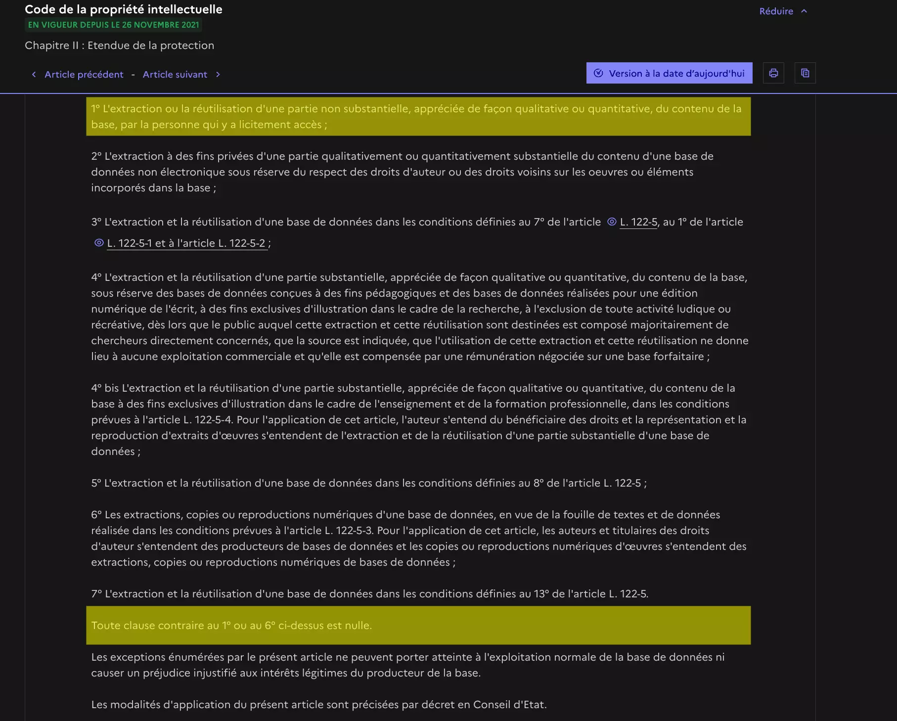 Article L342-3 du Code de la propriété intellectuelle sur Légifrance, en vigueur depuis le 26 novembre 2021 : le 1° sur l'extraction d'une partie non substantielle par la personne qui y a licitement accès et la phrase Toute clause contraire au 1° ou au 6° ci-dessus est nulle, tous deux surlignés