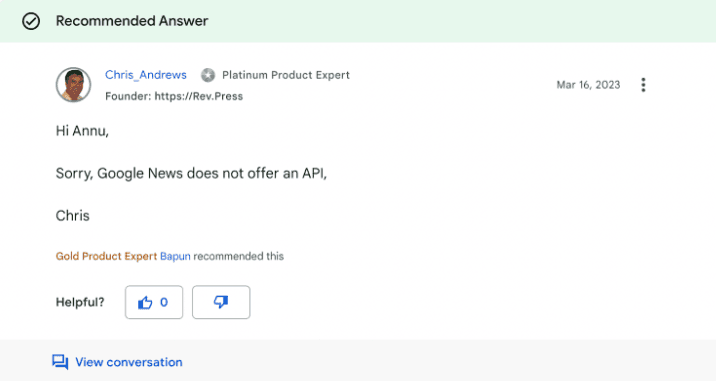 An answer from Google support thread by a product expert confirming there is no official Gooogle News API